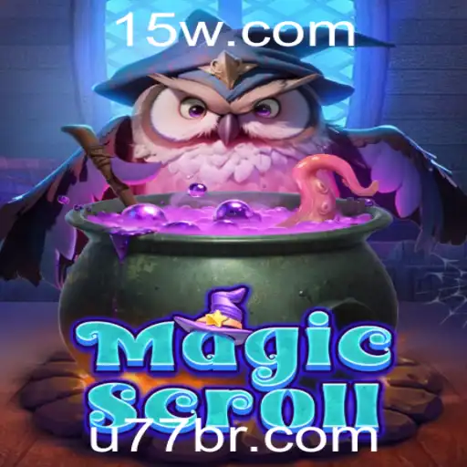A Magia do Jogo MagicScroll: Uma Imersão no Mundo U77