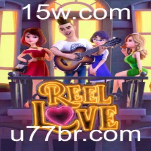 ReelLove: Um Guia Completo sobre o Emocionante Jogo de Azar
